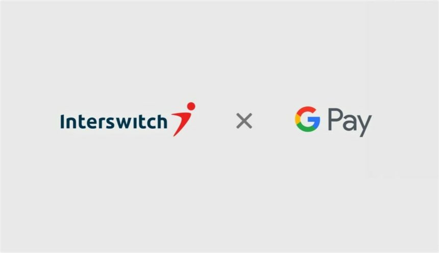Interswitch activates payment gateway with Google Pay